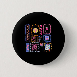 Xray Technologist Xray Tech Radiologic Technologis 6 Cm Round Badge