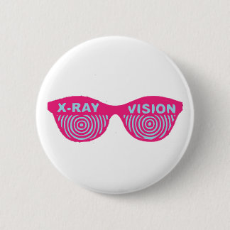 xray vision 6 cm round badge