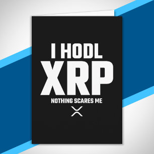 XRP Crypto Cryptocurrency Hodl XRP Funny Quote Card