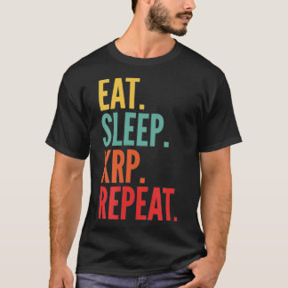 Xrp Crypto, Eat Sleep Xrp Repeat  T-Shirt
