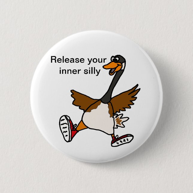 XX- Release Your Inner Silly - Goose 6 Cm Round Badge (Front)