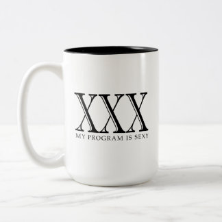XXX My Program Is Sexy Coffee Mug