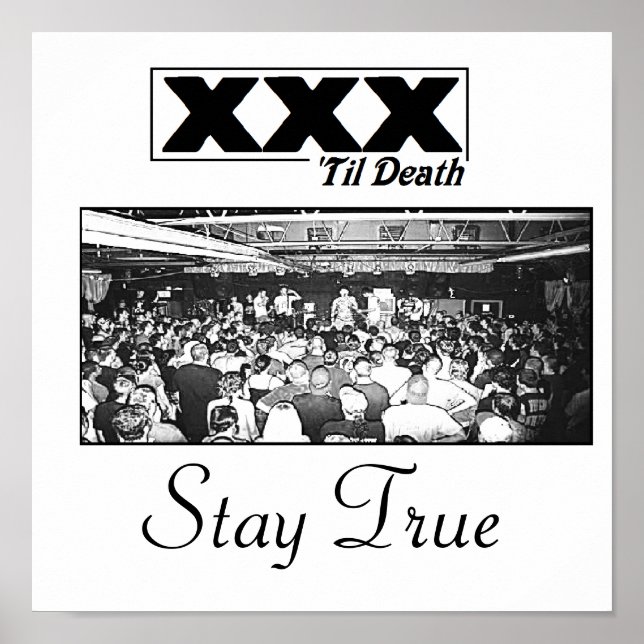 XXX 'til death Stay True Poster (Front)