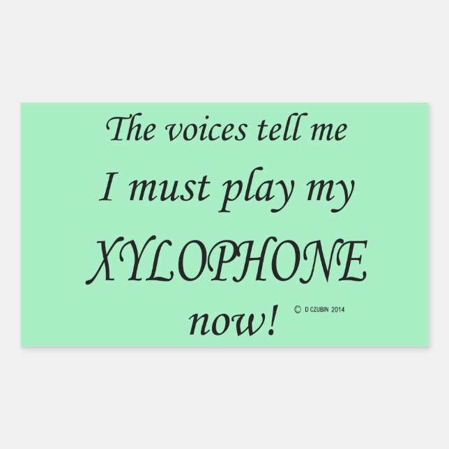 Xylophone Voices Say Must Play Rectangular Sticker (Front)