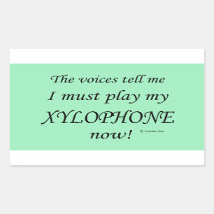 Xylophone Voices Say Must Play Rectangular Sticker