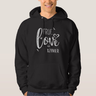 Xzavier Name, True Love is Xzavier Hoodie