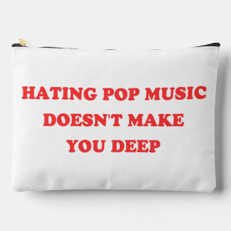 Y2K - Hating Pop Music Doesn't Make You Deep II Accessory Pouch