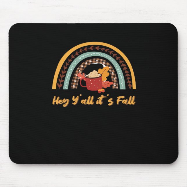 Y’all It’s Fall Y’all Funny Quote Mouse Pad (Front)