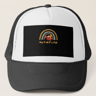 Y’all It’s Fall Y’all Funny Quote Trucker Hat