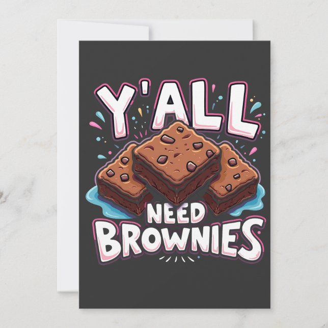 Y’all Need Brownies Chocolate Cake Sweet Dessert  Thank You Card (Front)