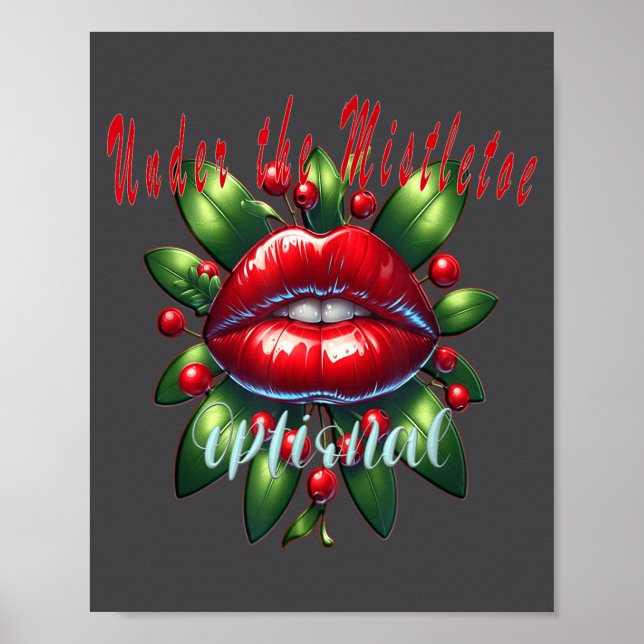 Y Christmas Mistletoe Lips - Naughty Holiday Tee W Poster (Front)