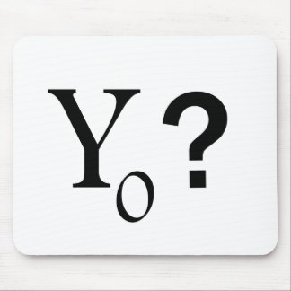 Y Naught Mouse Pad