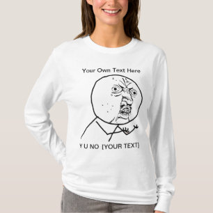 Y U NO - 2-sided Ladies Long Sleeve T-Shirt
