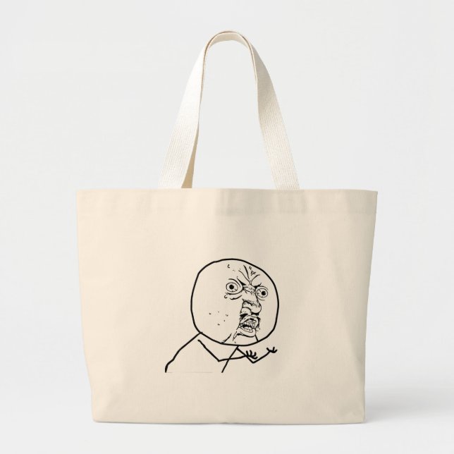 Y U NO?? LARGE TOTE BAG (Front)