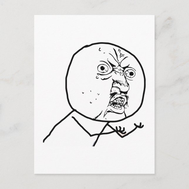 Y U NO (Original) - Vertical Postcard (Front)