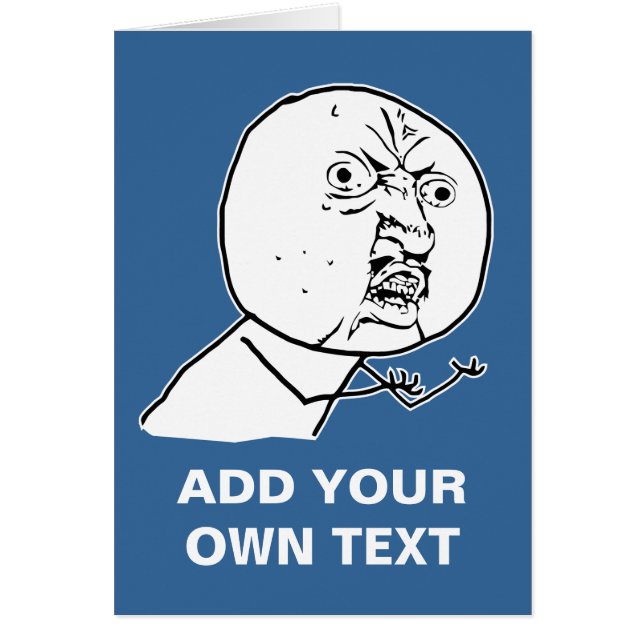 y u no rage face comic lol rofl (Front)