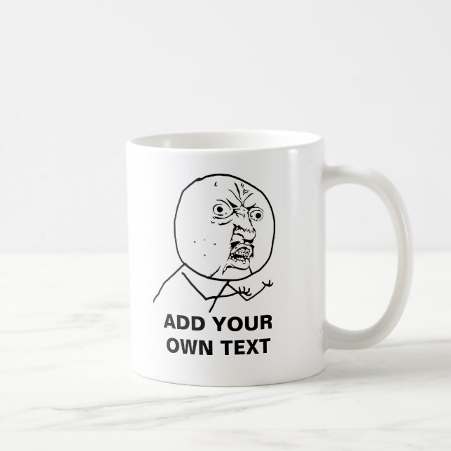 y u no rage face comic lol rofl coffee mug (Right)