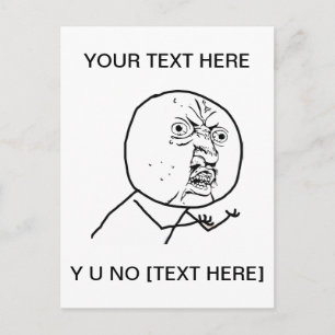 Y U NO - Vertical Postcard