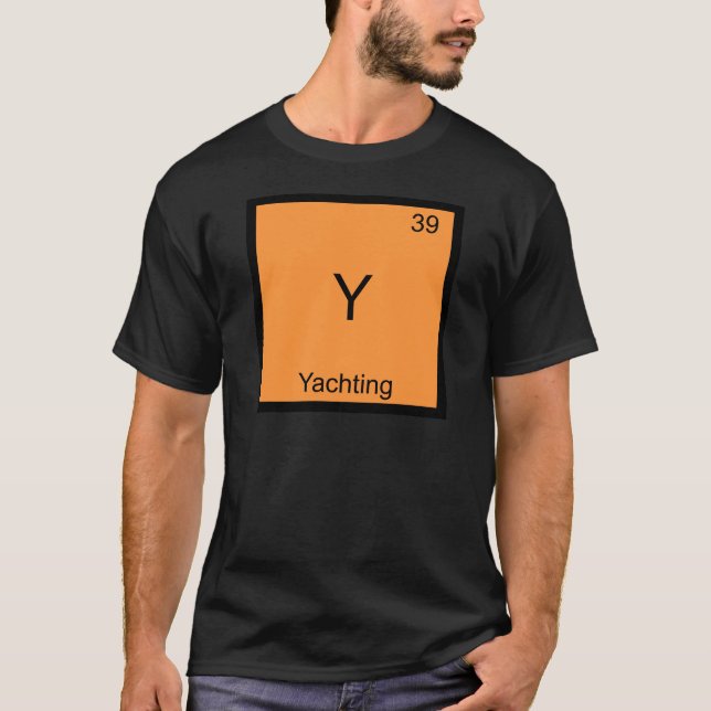 Y - Yachting Funny Chemistry Element Symbol Tee (Front)
