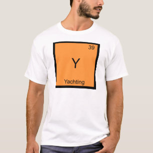 Y - Yachting Funny Chemistry Element Symbol Tee