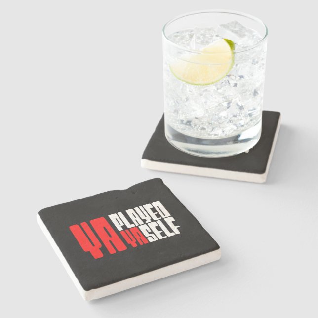 Ya Played Yaself Stone Coaster (Side)