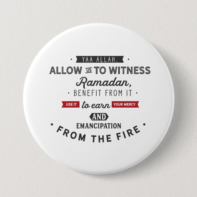 yaa Allah, Allow us to witness Ramadan 7.5 Cm Round Badge (Front)