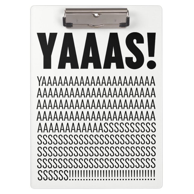Yaaas Typography Custom Background Colour Clipboard (Front)