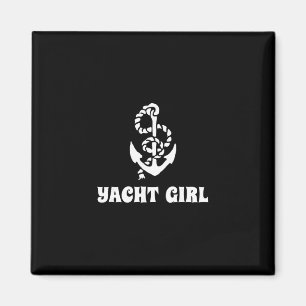 Yacht Girl Yacht Party Sailing Boat Captain Cruise Magnet