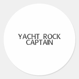 Yacht Rock Captain Funny Boat Sailor Party Gift Id Classic Round Sticker