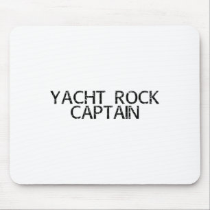 Yacht Rock Captain Funny Boat Sailor Party Gift Id Mouse Pad