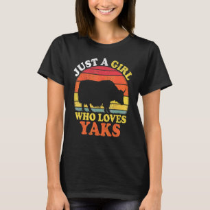 Yak Vintage Just A Girl Who Loves Yaks T-Shirt