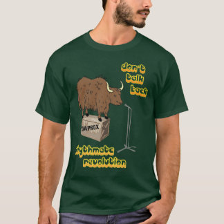 Yakety Yak T-Shirt