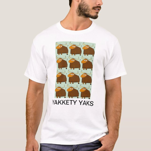 Yakkety YakS T-Shirt (Front)