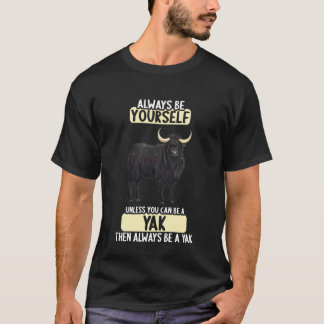 Yaks Yak T-Shirt