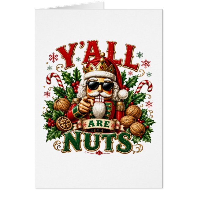 Y'ALL ARE NUTS (Front)