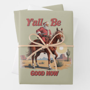 Y'all Be Good Now Funny Santa Cowboy Western Xmas Wrapping Paper Sheet