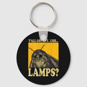 Yall got Any Lamps Moth Meme Lamp for Men Women Key Ring