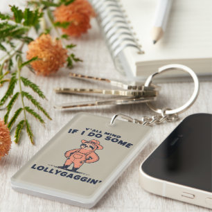 Ya'll Mind If I Do Some Lollygaggin Funny Sloth Key Ring