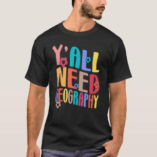 Yall Need Geography Teacher Back To School Groovy  T-Shirt