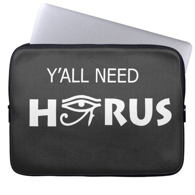 Y'All Need Horus Laptop Sleeve (Front)