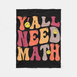 Yall Need Math Math Happy Fleece Blanket
