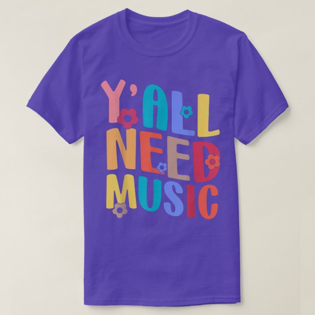 Yall Need Music Teacher Back To School Groovy Retr T-Shirt (Design Front)