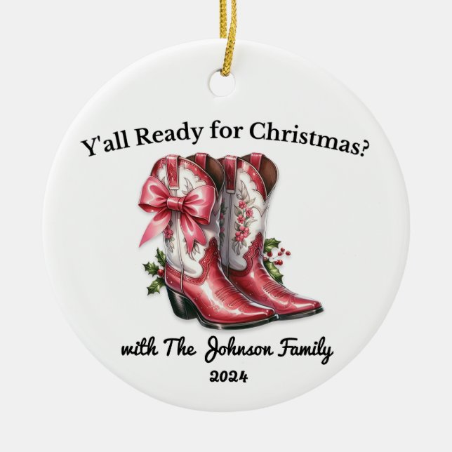 Y'all Ready for Christmas? Ceramic Ornament (Front)