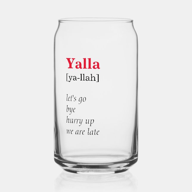 Yalla Dictionary Definition Funny Arabic Phrase Can Glass (Front)