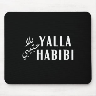 Yalla Habibi Arabic Muslim Honeymoon Valentines Da Mouse Pad