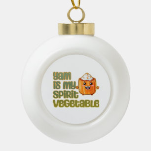 Yam Is My Spirit Vegetable Classic Ceramic Ball Christmas Ornament