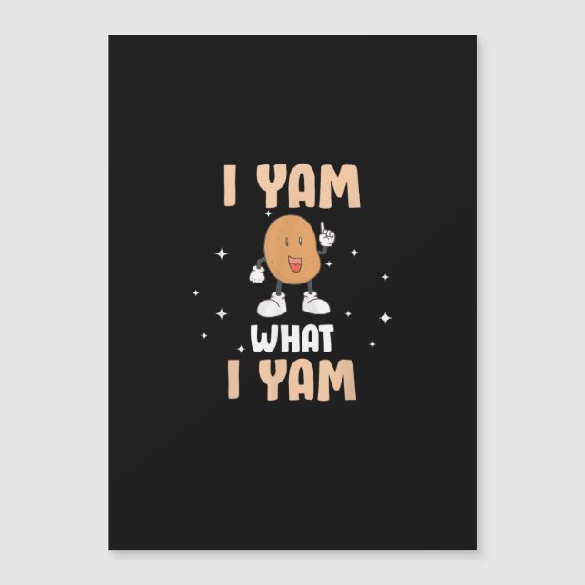 Yam What I Yam Funny Potato Pun Thanksgiving (Front)