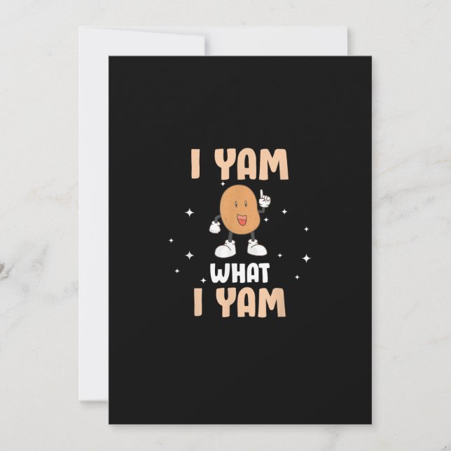 Yam What I Yam Funny Potato Pun Thanksgiving Holiday Card (Front)