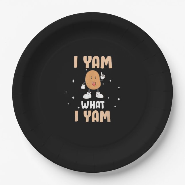 Yam What I Yam Funny Potato Pun Thanksgiving Paper Plate (Front)