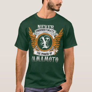 Yamamoto Name Shirt Never Underestimate The Power